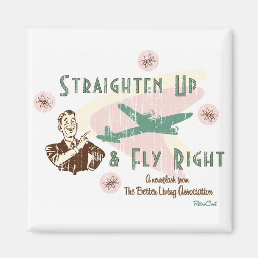 Retro 'Flieg richtig' Magnet (Vorne)