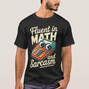 Retro Fließend in Mathe und Sarkasmus Lustiger Leh T-Shirt