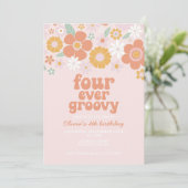 Retro Floral Four Ever Groovy 4. Geburtstag Einladung (Stehend Vorderseite)