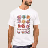 Retro Floral Peace and Kindness T-Shirt (Vorderseite)