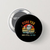 Retro Fore Tee Golf Birthday Party 40th Birthday G Button (Vorne & Hinten)