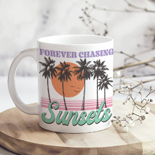 Retro "Forever Chasing Sunsets" Kaffeetasse