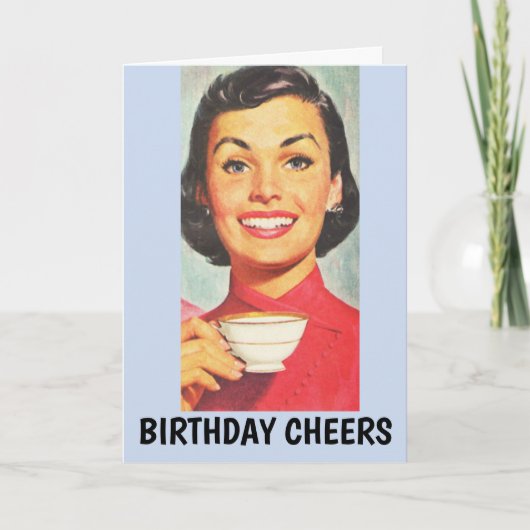 RETRO FRAU GEBURTSTAG KAFFEE CARDS KARTE (Vorderseite)