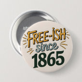 Retro Free-ish seit 1865 18. Button (Vorne & Hinten)