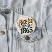 Retro Free-ish seit 1865 18. Button (Beispiel)