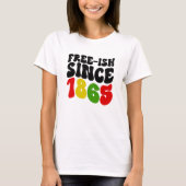 Retro Free-Ish seit 1865 18. T-Shirt (Vorderseite)
