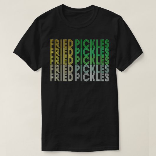 Retro Fried Dill Pickles Lover Comfort Food Fun fo T-Shirt (Design vorne)