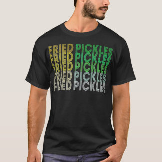 Retro Fried Dill Pickles Lover Comfort Food Fun fo T-Shirt