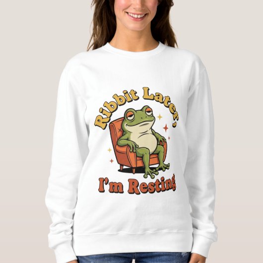 Retro Frog Chill Quote Women’s Sweatshirt (Vorderseite)