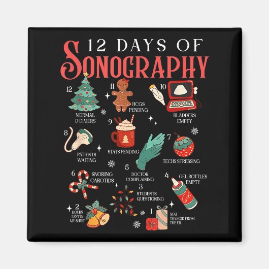 Retro Funny 12 Days Of Sonography Ultrasound Tech Magnet (Vorne)