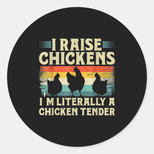 Retro Funny Chicken Lover Gift – I Raise Chickens Runder Aufkleber (Vorderseite)