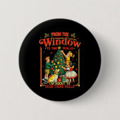 Retro Funny Christmas Holiday From The Windows To  Button (Vorderseite)