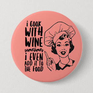 Retro Funny Cooking mit Weinknopf Button