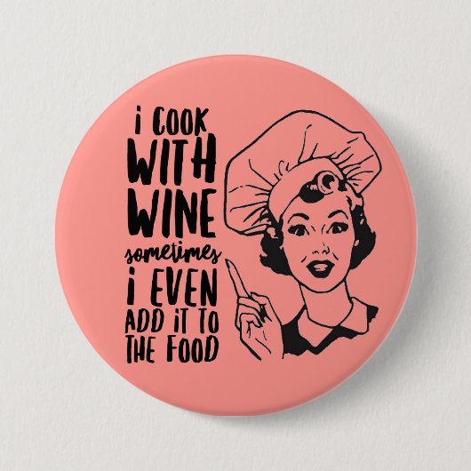 Retro Funny Cooking mit Weinknopf Button (Vorderseite)