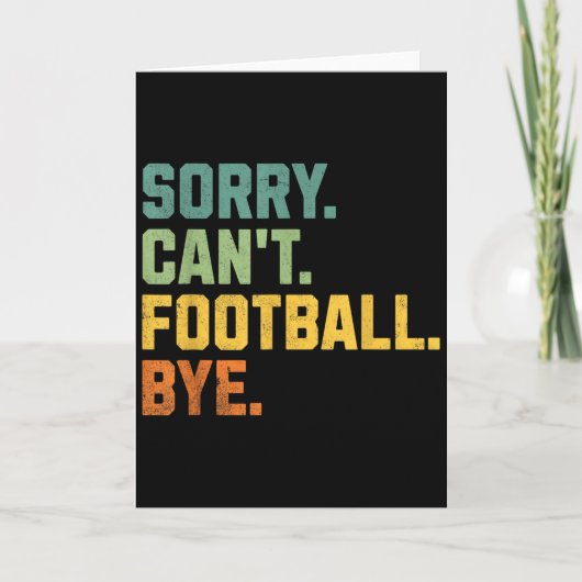 Retro Funny Football Fan Quotes Men Sorry Can't Fo Karte (Vorderseite)