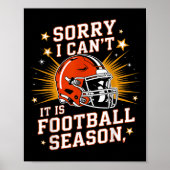 Retro Funny Game Day Sorry I Can't It Is Football Poster (Vorne)