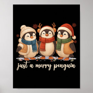 Retro Funny Just A Merry Pinguin Niedlichen Weihna Poster