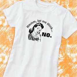 Retro Funny No Basic T - Shirt