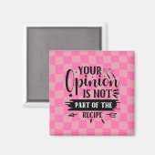 Retro Funny Pink Kitchen Sprichwort Magnet (Vorderseite/Rückseite)