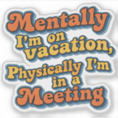  Retro Funny Quote Design Sticker (Vorderseite)