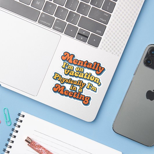 Retro Funny Quote Design Sticker (Laptop mit iPhone)