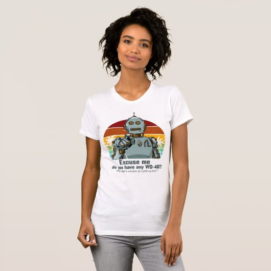 Retro funny robot needs oiling T-Shirt (Vorne ganz)