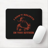 Retro Funny Santa Clause I Don't Believe In You Ei Mousepad (Mit Mouse)