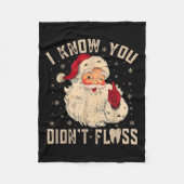 Retro Funny Santa Dental Hygienist I Know You Didn Fleecedecke (Vorderseite)