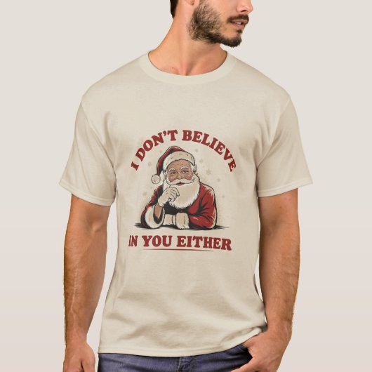Retro Funny Santa I glaubt nicht an euch, entweder T-Shirt (Vorderseite)