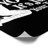 Retro Funny Sarcastic She Is Not Yours It Is Just Poster (Ecke)