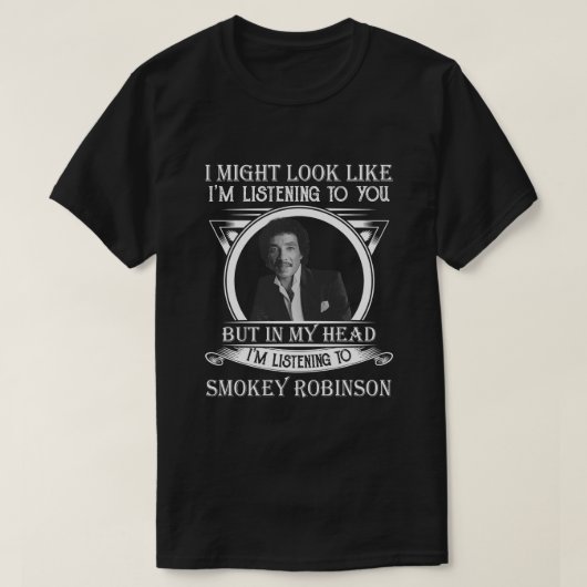 Retro Funny Smokey Robinson's Geschenk Männer Frau T-Shirt (Design vorne)