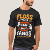 Retro Funny Teeth Floss Your Fangs Dentist Spooky T-Shirt (Vorderseite)