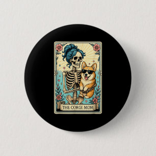 Retro Funny The Corgi Mama Tarot Card Skeletthalle Button