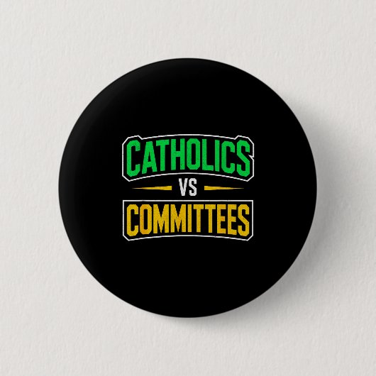 Retro Funny Trendy Sarcastic Saying Catholics Vs C Button (Vorderseite)