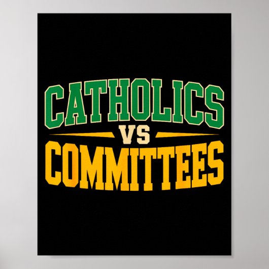 Retro Funny Trendy Sarcastic Saying Catholics Vs C Poster (Vorne)