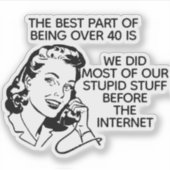 Retro Funny über 40 Aufkleber (Vorderseite)