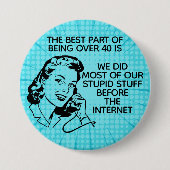 Retro Funny über 40 Button (Vorderseite)