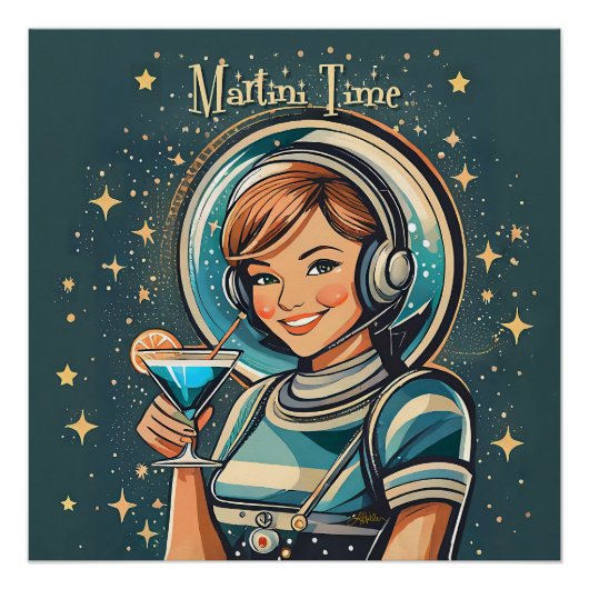 Retro-futuristisches Astro-Mädchen Martini-Zeit Poster (Vorderseite)