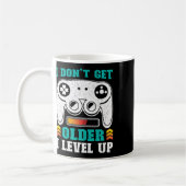 Retro-Gamer wird nicht älter, ich level up Gamer G Kaffeetasse (Links)
