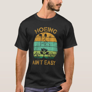 Retro-Gartenarbeit Frauen Männer Garten hacken ist T-Shirt