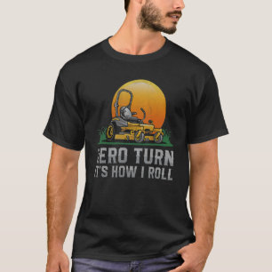 Retro Gärtner Rasenmähen Zero Turn So rolle ich T-Shirt