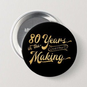 Retro Geburtstag 80 Jahre im Werden Schwarz Gold Button