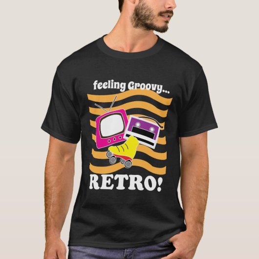 Retro Gefühl Groovy Retro T-Shirt (Vorderseite)