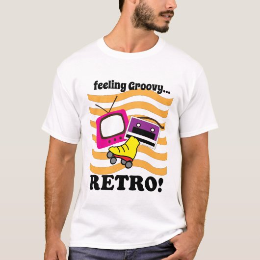 Retro Gefühl Groovy Retro T-Shirt (Vorderseite)