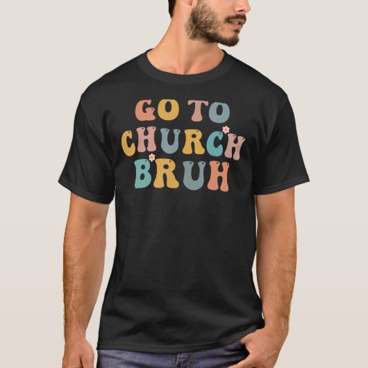 Retro geht zur Kirche Bruh Meme Church Jesus Chris T-Shirt (Vorderseite)