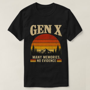  Retro Gen X Viele Erinnerungen Kein Beweis Vintag T-Shirt