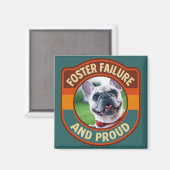Retro-gestreiftes Foto 'Foster Failure' Magnet (Vorderseite/Rückseite)