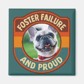 Retro-gestreiftes Foto 'Foster Failure' Magnet (Vorne)