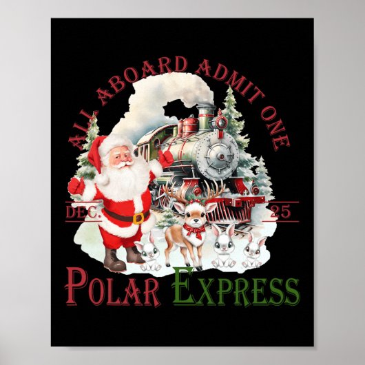 Retro Glaube Bahn Nordpol Polar Express Alles A Poster (Vorne)