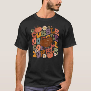 Retro Gobble Dankbare Türkei Erntedank 1 T-Shirt